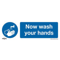 Worksafe® Now Wash Your Hands Safety Sign - Rigid Plastic