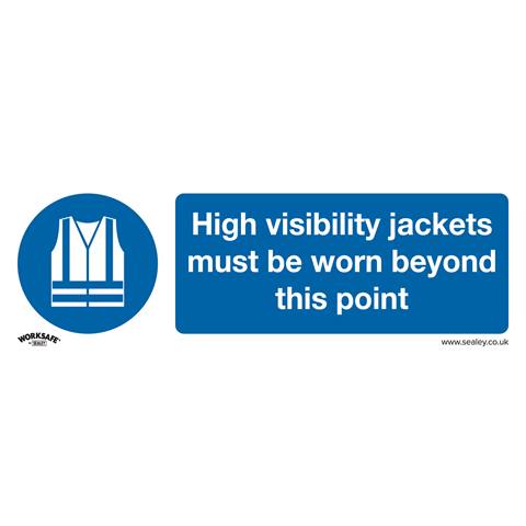 Worksafe® High Visibility Jackets Must Be Worn Beyond This Point Safety Sign - Rigid Plastic