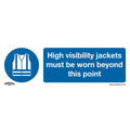 Worksafe® High Visibility Jackets Must Be Worn Beyond This Point Safety Sign, Self-Adhesive Vinyl - Pack of 10